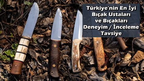 Kamp Bıçağı Önerileri Kamp Bıçağı Önerileri